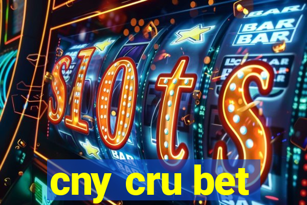 cny cru bet